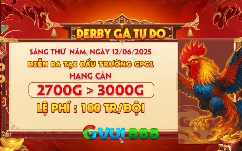 Giải Derby Gà Tự Do Ngày 12/06/2025 CPC1 Giải Derby Gà Tự Do Ngày 12/06/2025 CPC1